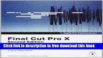Download Apple Pro Training Series: Final Cut Pro X (2nd Edition) by Weynand, Diana (2013)