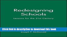 Ebooks Redesigning Schools: Lessons for the 21st Century (Jossey-Bass Education) Popular Book
