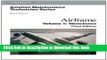 [Fresh] Aviation Maintenance Technician: Airframe, Volume 1: Structures (Aviation Maintenance