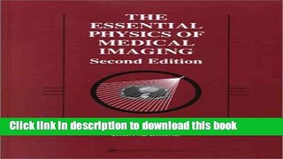 [Fresh] The Essential Physics of Medical Imaging (2nd Edition) Online Books