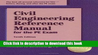 [Fresh] Civil Engineering Reference Manual for the PE Exam, 10th Edition New Ebook