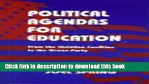 Books Political Agendas for Education: From the Christian Coalition to the Green Party Free Book