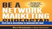 [Popular] Books Be a Network Marketing Superstar: The One Book You Need to Make More Money Than