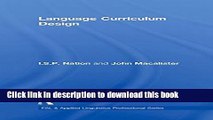 [Popular Books] Language Curriculum Design (ESL   Applied Linguistics Professional Series) Full