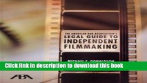 [Popular] Books The American Bar Association s Legal Guide to Independent Filmmaking, with CD-ROM