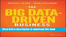 [Popular] Books The Big Data-Driven Business: How to Use Big Data to Win Customers, Beat