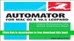 Download Automator for Mac OS X 10.5 Leopard: Visual QuickStart Guide Book Free