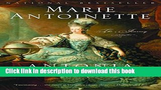 [Popular] Books Marie Antoinette: The Journey Full Online