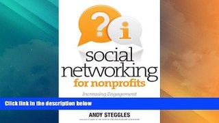 READ FREE FULL  Social Networking for Nonprofits: Increasing Engagement in a Mobile and Web 2.0