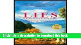 [Popular Books] Lies My Teacher Told Me Everything Your American History Textbook Got Wrong,