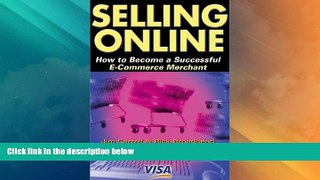 READ FREE FULL  Selling Online: How to Become a Successful E-Commerce Merchant  READ Ebook Full