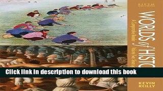 [Popular] Books Worlds of History, Volume II: Since 1400: A Comparative Reader Free Online