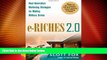 READ FREE FULL  e-Riches 2.0: Next-Generation Marketing Strategies for Making Millions Online