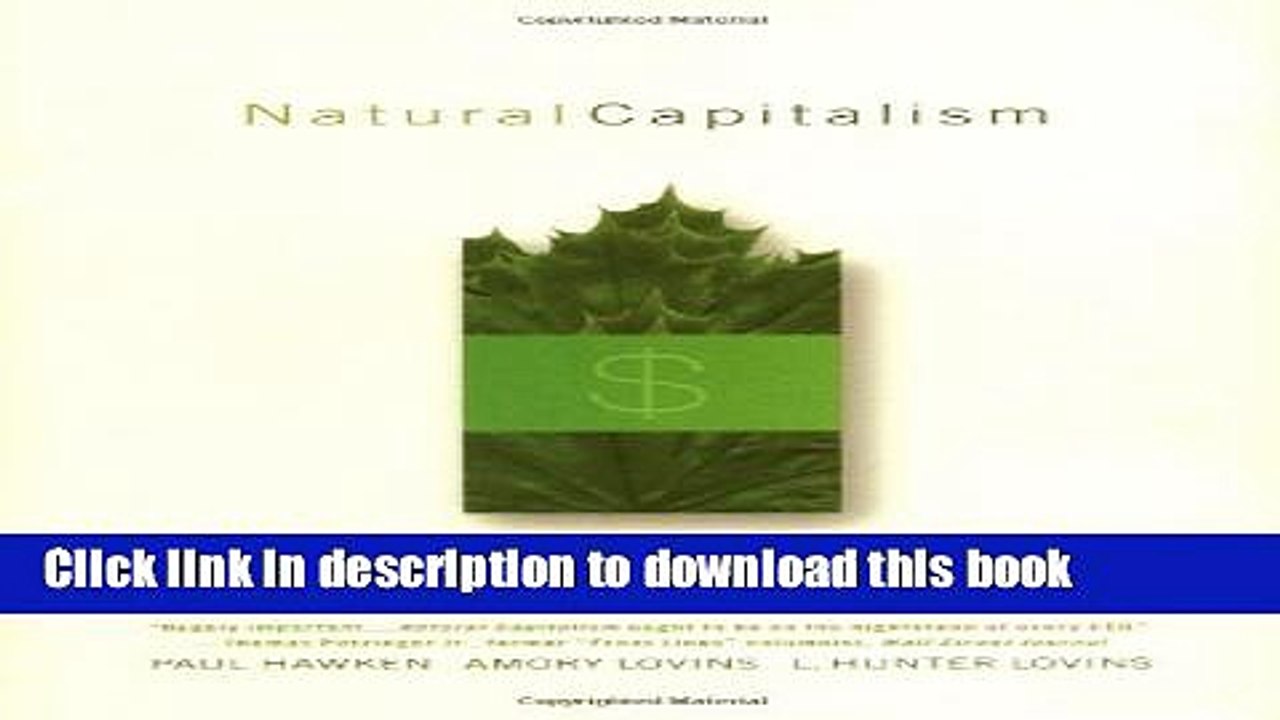 [Read PDF] Natural Capitalism: Creating the Next Industrial Revolution Ebook Online