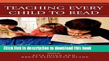 [Popular Books] Teaching Every Child to Read: Innovative and Practical Strategies for K-8