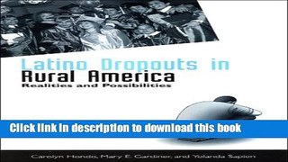 [Popular Books] Latino Dropouts in Rural America: Realities and Possibilities Free