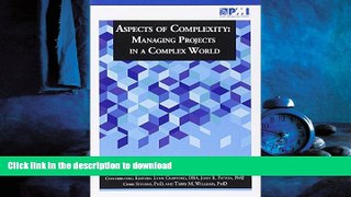 READ THE NEW BOOK Aspects of Complexity: Managing Projects in a Complex World READ PDF FILE ONLINE