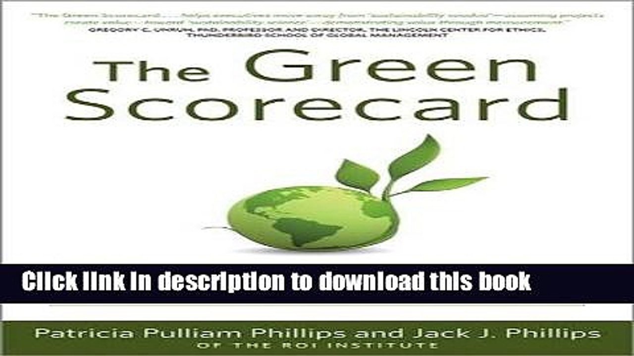 [Read PDF] Green Scorecard: Measuring the Return on Investment in Sustainability Initiatives