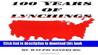 [Popular] Books 100 Years of Lynchings Full Online