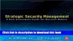[Popular] Books Strategic Security Management: A Risk Assessment Guide for Decision Makers Full
