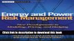 [Popular] Books Energy and Power Risk Management: New Developments in Modeling, Pricing, and