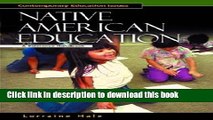 [Popular Books] Native American Education: A Reference Handbook (Contemporary Education Issues)