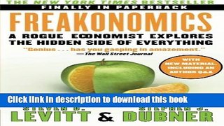 [Popular] Books Freakonomics: A Rogue Economist Explores the Hidden Side of Everything Free Online