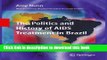 [Fresh] The Politics and History of AIDS Treatment in Brazil New Ebook