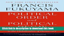 [Popular] Books Political Order and Political Decay: From the Industrial Revolution to the