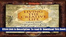 [Reading] Living the Creative Life: Ideas and Inspirations from Working Artists: Ideas and
