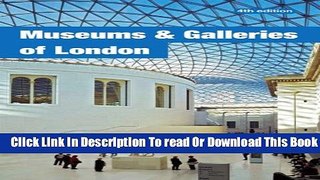 [Reading] Museums and Galleries of London New Online