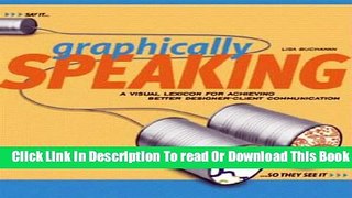 [Reading] Graphically Speaking: A Visual Lexicon for Achieving Better Designer-client
