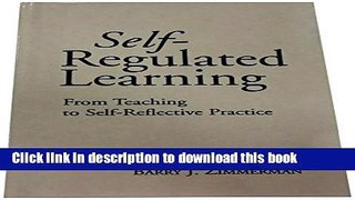 [Fresh] Self-Regulated Learning: From Teaching to Self-Reflective Practice Online Books