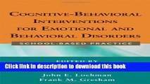 Books Cognitive-Behavioral Interventions for Emotional and Behavioral Disorders: School-Based