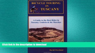 FREE DOWNLOAD  Bicycle Touring in Tuscany  FREE BOOOK ONLINE