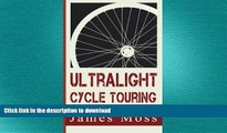 READ book  Ultralight Cycle Touring  FREE BOOOK ONLINE