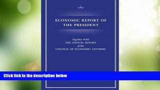 Must Have  Economic Report of the President  READ Ebook Full Ebook Free