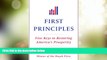 Big Deals  First Principles: Five Keys to Restoring America s Prosperity  Best Seller Books Best