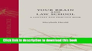 [PDF] Your Brain and Law School: A Context and Practice Book (Context and Practice Series) Full