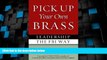 Big Deals  Pick Up Your Own Brass: Leadership the FBI Way  Free Full Read Most Wanted