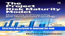 [PDF] The Project Risk Maturity Model: Measuring and Improving Risk Management Capability Online