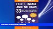 DOWNLOAD Public Speaking Excite Engage and Entertain: 33 ways to keep your audience on the edge of