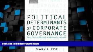 READ FREE FULL  Political Determinants of Corporate Governance: Political Context, Corporate