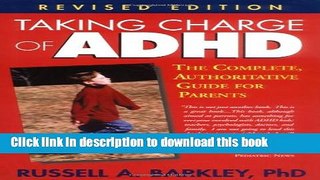 Ebooks Taking Charge of ADHD, Revised Edition: The Complete, Authoritative Guide for Parents
