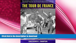 READ book  The Tour de France: A Cultural History  BOOK ONLINE