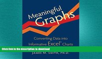 FAVORIT BOOK Meaningful Graphs: Converting Data into Informative Excel Charts READ EBOOK