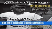 [PDF] Jackie Robinson in Quotes: The Remarkable Life of Baseball s Most Significant Player E-Book