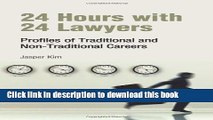 [Popular] Books 24 Hours with 24 Lawyers: Profiles of Traditional and Non-Traditional Careers Full