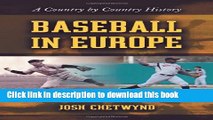 Download Baseball in Europe: A Country by Country History E-Book Free
