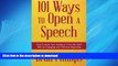 FAVORIT BOOK 101 Ways to Open a Speech: How to Hook Your Audience From the Start With an Engaging
